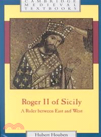 Roger II of Sicily — A Ruler Between East and West