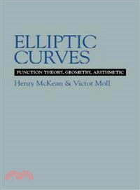 Elliptic Curves：Function Theory, Geometry, Arithmetic