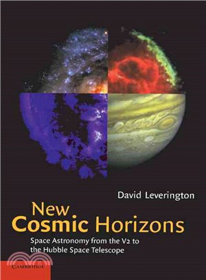 New Cosmic Horizons：Space Astronomy from the V2 to the Hubble Space Telescope