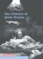 The politics of Irish drama ...