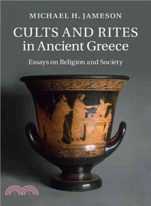 Cults and Rites in Ancient Greece ─ Essays on Religion and Society