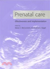 Prenatal Care：Effectiveness and Implementation