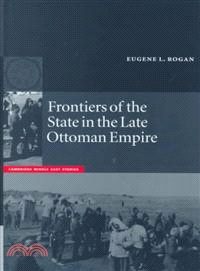 Frontiers of State in the Late Ottoman Empire ― Transjordan, 1850-1921