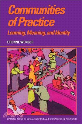 Communities of Practice ─ Learning, Meaning, and Identity