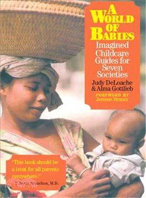 A World of Babies—Imagined Childcare Guides for Seven Societies