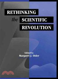 Rethinking the Scientific Revolution