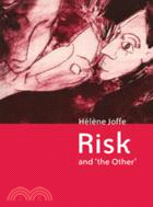 Risk and 'the other&apo...