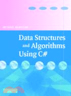 Data Structures and Algorithms Using C#