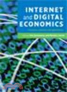 Internet and Digital Economics:Principles, Methods and Applications