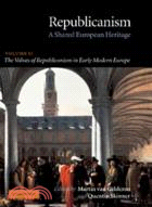 Republicanism：A Shared European Heritage：VOLUME2