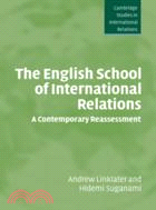 The English School of International Relations：A Contemporary Reassessment