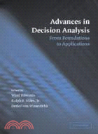 Advances in Decision Analysis：From Foundations to Applications