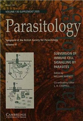 Subversion of Immune Cell Signalling by Parasites：VOLUME41