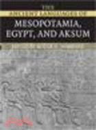 The Ancient Languages of Mesopotamia, Egypt and Aksum