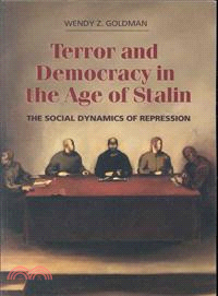 Terror and Democracy in the Age of Stalin — The Social Dynamics of Repression