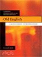 Old English:A Linguistic Introduction