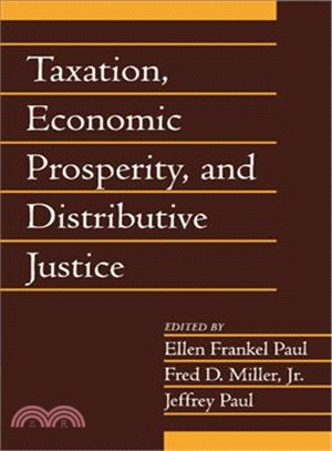 Taxation, Economic Prosperity, and Distributive Justice：VOLUME23,Part 2