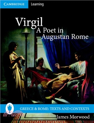 Virgil, A Poet in Augustan Rome