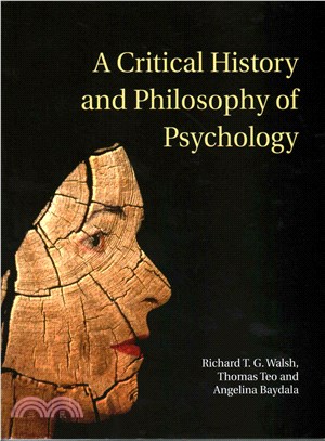 A Critical History and Philosophy of Psychology ― Diversity of Context, Thought, and Practice