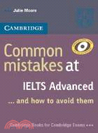 Common Mistakes at IELTS Advanced and How to Avoid Them | 拾書所