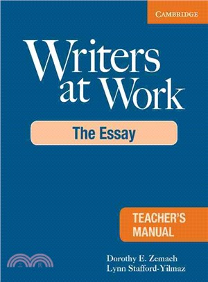 Writers at Work: The Essay Teacher's Manual(2/e)