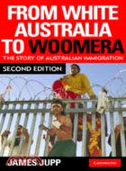 From White Australia to Woomera：The Story of Australian Immigration