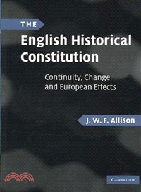 The English Historical Constitution ― Continuity, Change and European Effects
