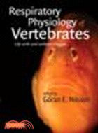Respiratory Physiology of Vertebrates:Life With and Without Oxygen