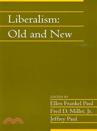 Liberalism: Old and New：VOLUME24,Part 1