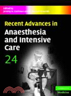 Recent Advances in Anaesthesia and Intensive Care：VOLUME24