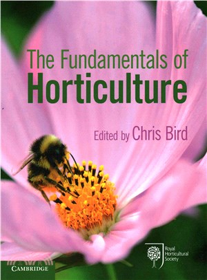 The Fundamentals of Horticulture ─ Theory and Practice