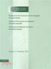 Protocol on the Accession of the Kingdom of Saudi Arabia ― Geneva 11 December 2005