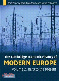 The Cambridge Economic History of Modern Europe ─ 1870 to the Present