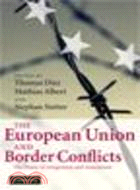 The European Union and Border Conflicts:The Power of Integration and Association