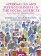 Approaches and Methodologies in the Social Sciences:A Pluralist Perspective