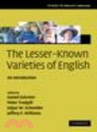 The Lesser-Known Varieties of English:An Introduction