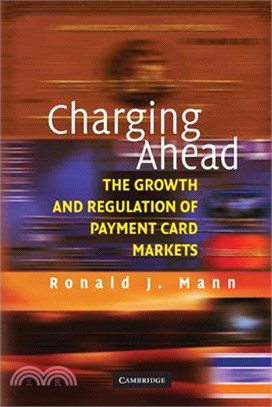 Charging Ahead ― The Growth and Regulation of Payment Card Markets