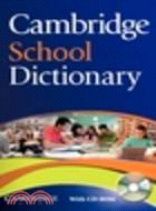 Cambridge School Dictionary with CD-ROM