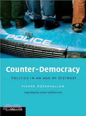 Counter-Democracy:Politics in an Age of Distrust