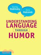 Understanding language through humor /