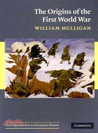 The Origins of the First World War