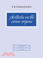 Aristotle on the Sense-Organs