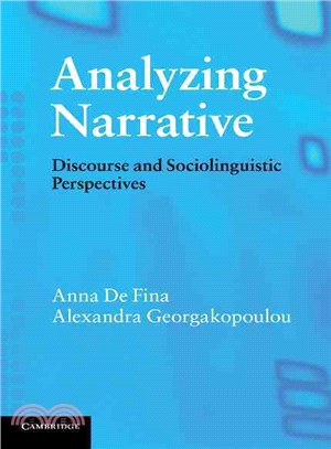 Analyzing Narrative―Discourse and Sociolinguistic Perspectives
