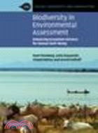 Biodiversity in Environmental Assessment:Enhancing Ecosystem Services for Human Well-Being