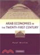 Arab Economies in the Twenty-First Century