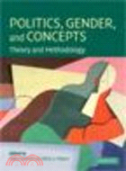Politics, Gender, and Concepts:Theory and Methodology