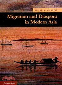 Migration and Diaspora in Modern Asia