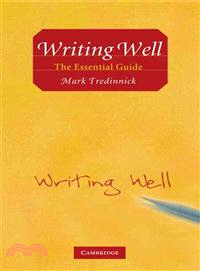 Writing Well—The Essential Guide