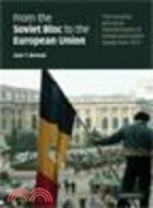 From the Soviet Bloc to the European Union:The Economic and Social Transformation of Central and Eastern Europe since 1973