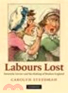 Labours Lost ─ Domestic Service and the Making of Modern England